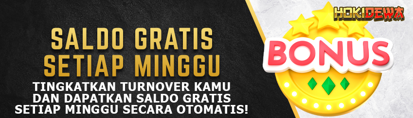 BONUS TURNOVER DAPAT SALDO GRATIS SETIAP MINGGU